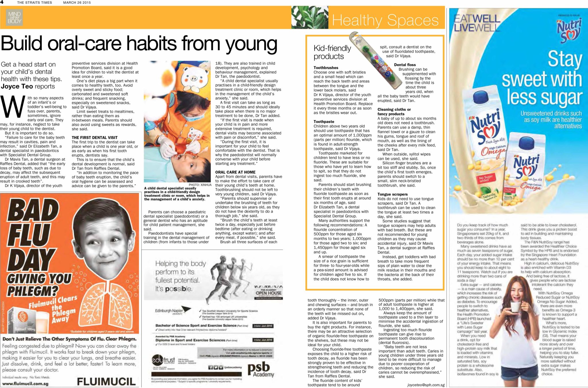 The Straits Times, Mind Your Body, March 26, 2015: “Build Oral-Care Habits from Young”