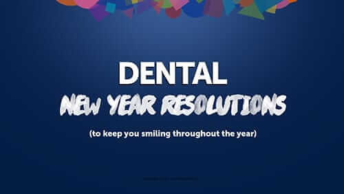 Specialist Dental Group Blog_Good Dental Habits to Develop in the New Year!