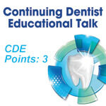 Continuing Dentist Education Talk (13 July)